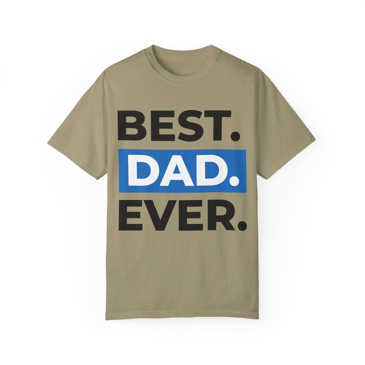 T Shirt Best Dad Ever