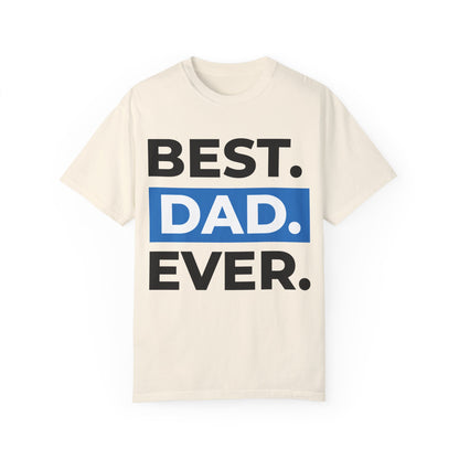 T Shirt Best Dad Ever