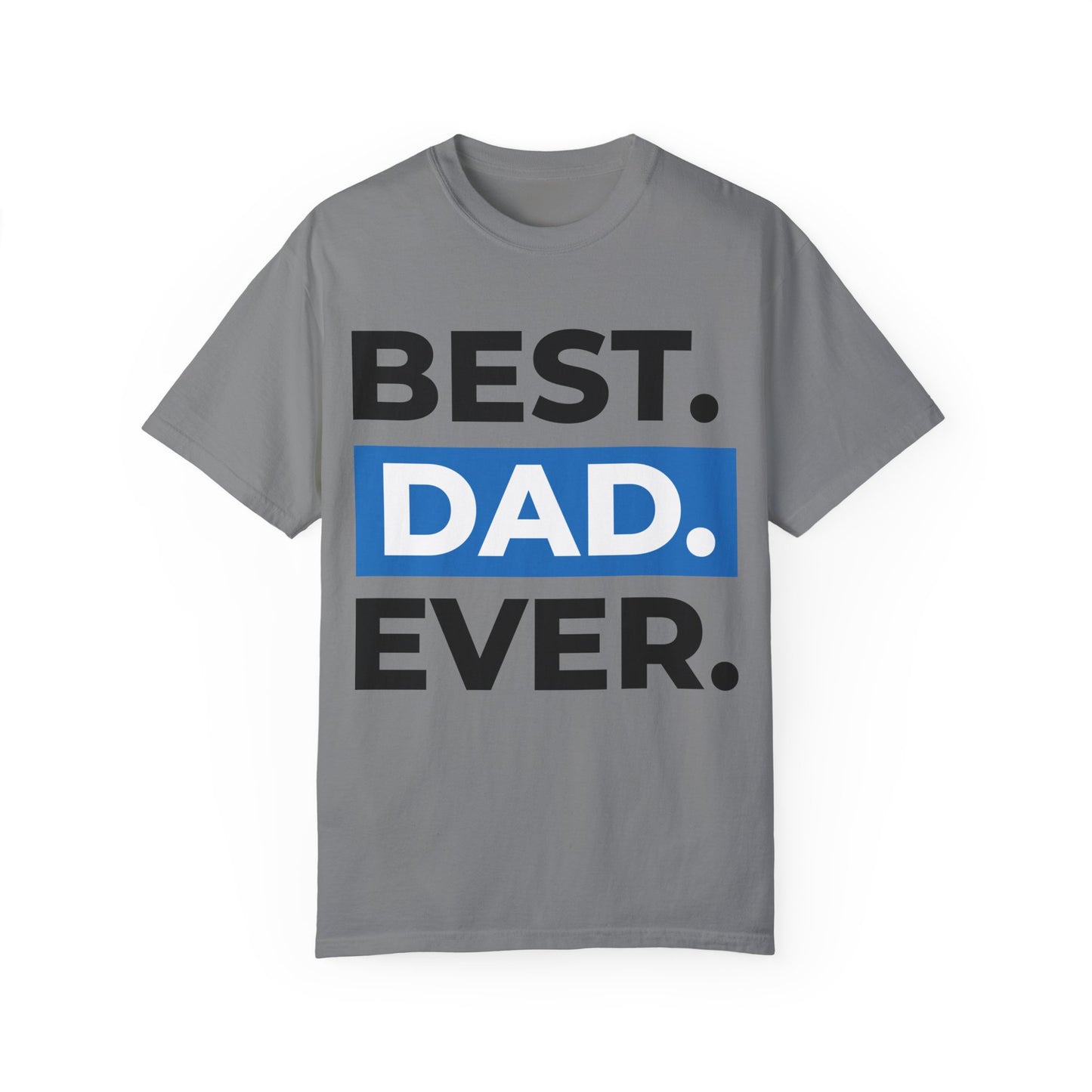 T Shirt Best Dad Ever