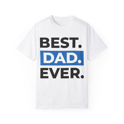 T Shirt Best Dad Ever